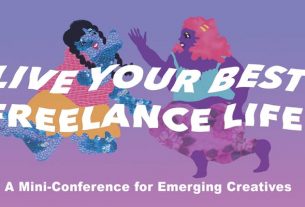 Live Your Best Freelance Life: A Free Conference For Emerging Creatives + Cultural Workers